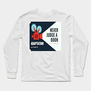 The Book was Better Long Sleeve T-Shirt